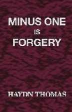 Minus One Is Forgery