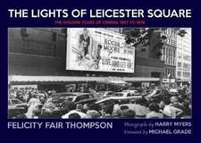 Fair Thompson, F: The Lights of Leicester Square