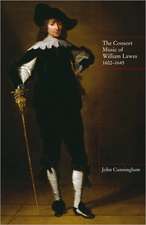 The Consort Music of William Lawes, 1602–1645