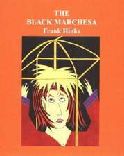 Black Marchesa, The