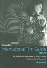 The "Guardian" International Film Guide 2006