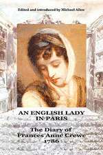 An English Lady in Paris: The Diary of Frances Anne Crewe 1786