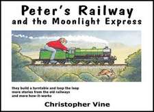 Peter's Railway and the Moonlight Express