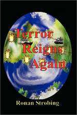 Terror Reigns Again