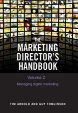 The Marketing Director's Handbook Volume 2