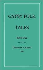 Gypsy Folk Tales - Book One