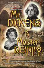 MR Dickens & Master Betty