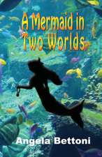 A Mermaid in Two Worlds