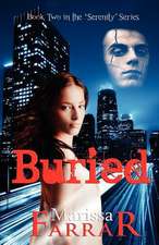 Buried (Book Two in the Serenity Series)