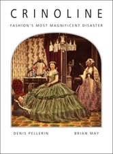 Crinoline: Fashion's Most Magnificent Disaster