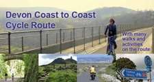 Van der Horst, E: Devon Coast to Coast Cycle Route