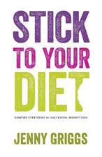 Stick to Your Diet