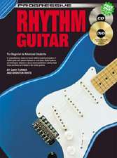 Progressive Rhythm Guitar for Beginner to Advanced Students