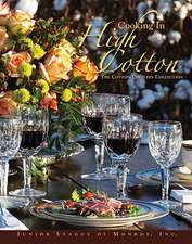 Cooking in High Cotton: The Cotton Country Collection