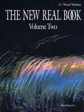 The New Real Book Volume 2 (C Version)