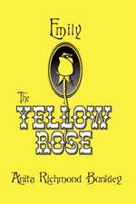 Emily, the Yellow Rose: A Texas Legend