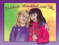 Donahue, S: Celebrate Hanukkah with Me