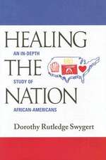 Healing the Nation: An In-Depth Study of African-Americans