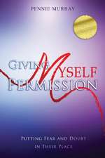 Giving Myself Permission