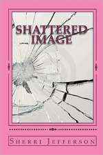 Shattered Image