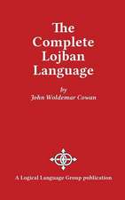 The Complete Lojban Language