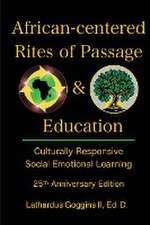 African-centered Rites of Passage and Education