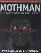 A Mothman: The Facts Behind the Legend