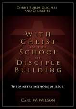 With Christ in the School of Disciple Building