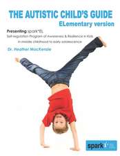 The Autistic Child's Guide - Elementary Version