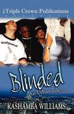 Blinded: Triple Crown Publications Presents