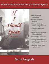 Teacher Study Guide for If I Should Speak