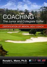 Coaching the Junior and Collegiate Golfer