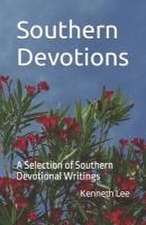 Lee, K: Southern Devotions