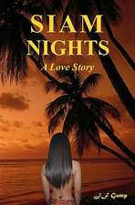 Siam Nights: A Love Story