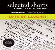 Selected Shorts: Lots of Laughs!