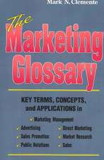 The Marketing Glossary: Key Terms, Concepts and Applications