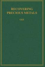 Recovering Precious Metals