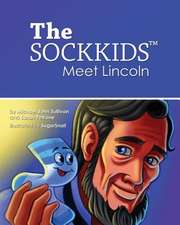 The Sockkids Meet Lincoln