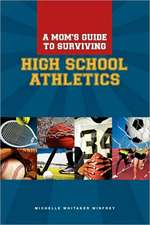 A Moms Guide to Surviving High School Athletics