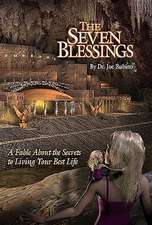 The Seven Blessings: The Legends of Light Trilogy Series