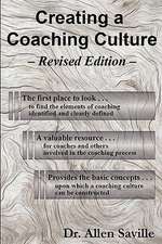 Creating a Coaching Culture: Woo Woo to Wow Wow