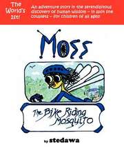 Moss, the Bike-Riding Mosquito