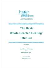 The Basic Whole-Hearted Healing Manual