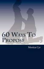 60 Ways to Propose