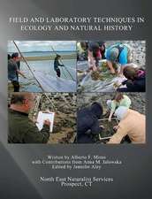 Field and Laboratory Techniques in Ecology and Natural History