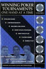 Winning Poker Tournaments One Hand at a Time, Volume I