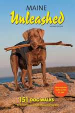 Maine Unleashed Second Edition