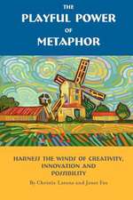 The Playful Power of Metaphor