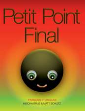 Brus, M: Petit Point Final