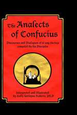 The Analects of Confucius